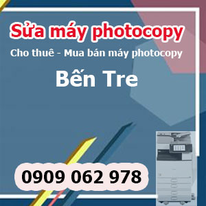 Sửa máy photocopy tại Bến Tre